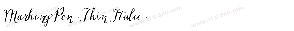 MarkingPen-Thin Italic字体转换